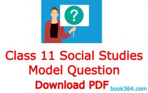 Class 11 social studies Model Question