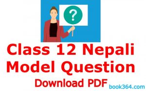 Class 12 Nepali Model Question 2079