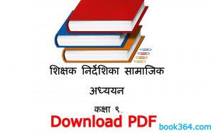 Class 9 Social Studies Teacher Guide in Nepali: Grade 9 Social Notebook in Nepali